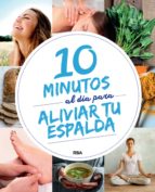 10 Minutos al día para aliviar tu espalda