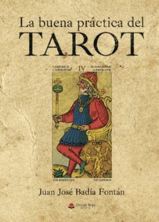 La Buena práctica del tarot