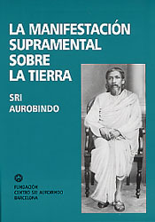 La manifestación supramental sobre la tierra