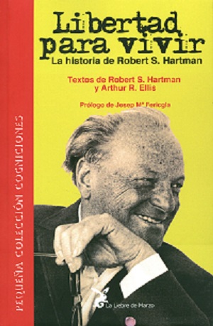 Libertad para vivir. La historia de Robert Hartman