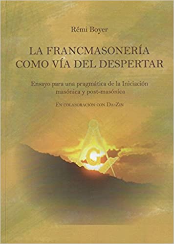 La francmasonería como vía del despertar