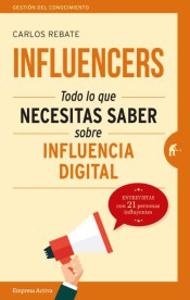 Influencers : cómo hacer realidad el negocio digital de tus sueños