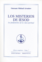 Los Misterios de IESOD. Los fundamentos de la vida espiritual - OC vol.1