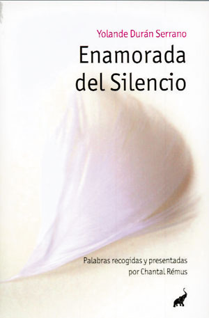 Enamorada del silencio