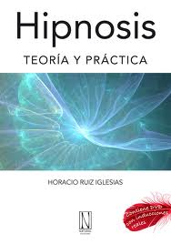 Hipnosis teoría y práctica
