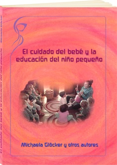 El cuidado del bebé y la educación del niño pequeño