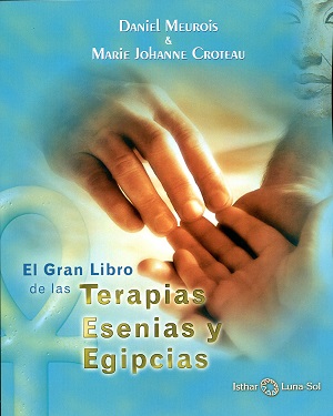 Gran libro de las terapias esenias y egipcias