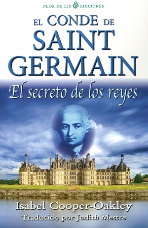 El Conde de Saint Germain: El Secreto de los Reyes