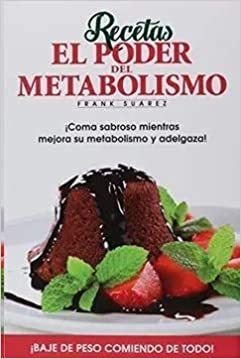Recetas el Poder del Metabolismo