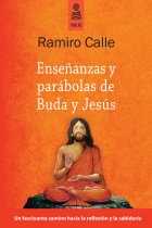 Enseñanzas y parábolas de Buda y Jesús