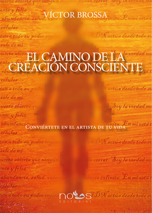 El camino de la creación consciente