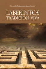 Laberintos : tradición viva