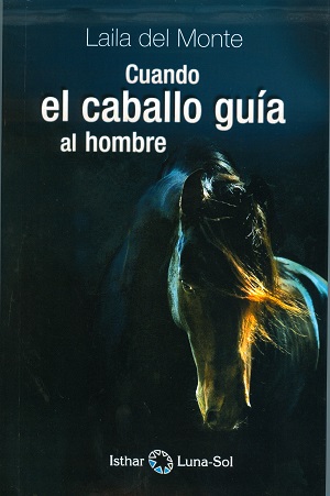 Cuando el caballo guía al hombre