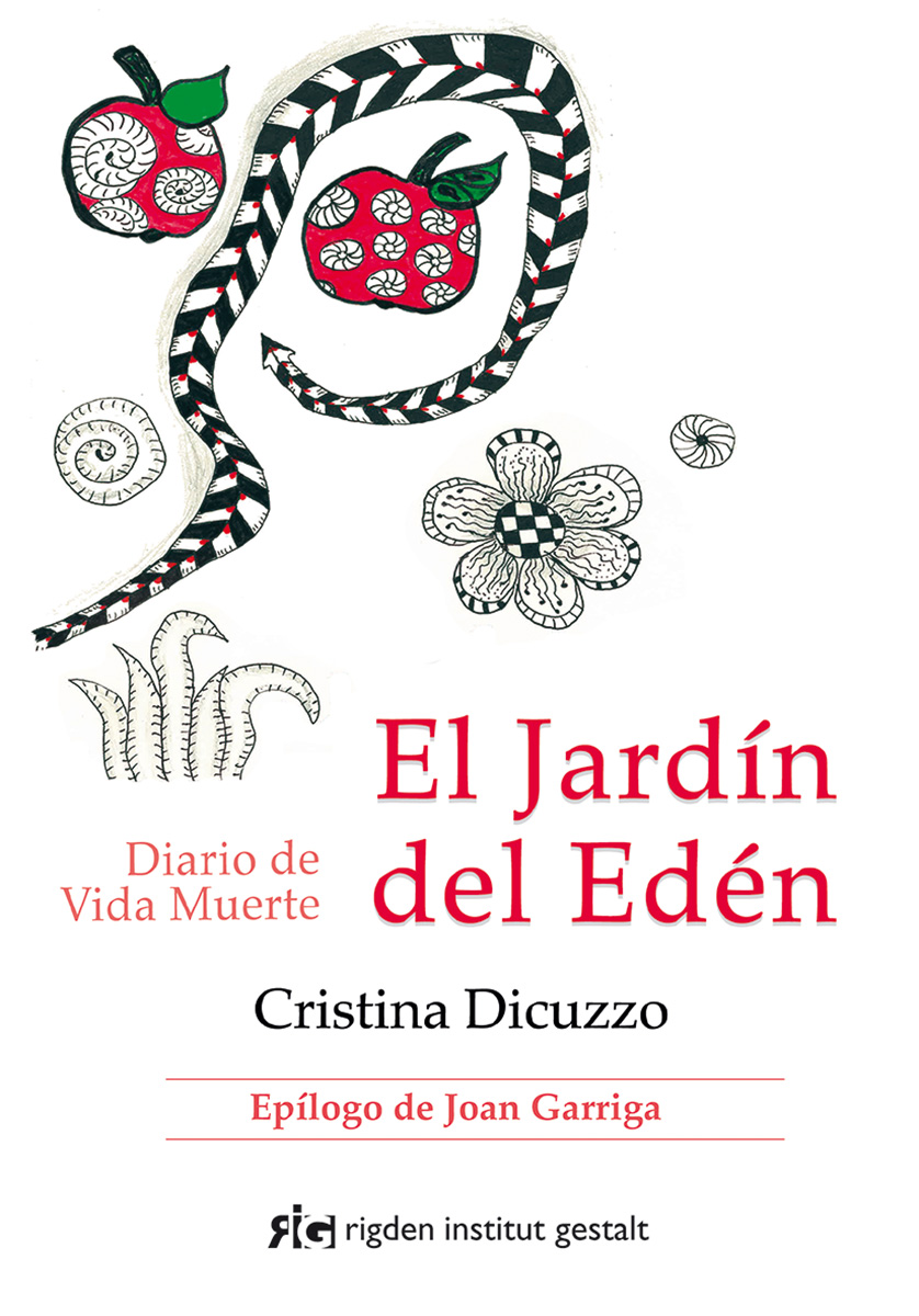 El jardín del Edén : diario de vida muerte