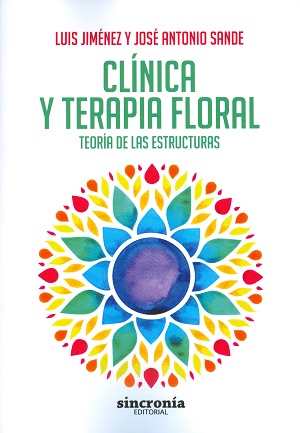 Clínica y terapia floral : teoría de las estructuras