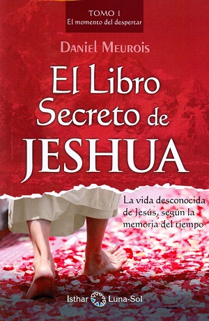 El libro secreto de Jeshua Tomo I