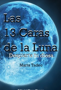 Las 13 caras de la Luna : despierta tu diosa