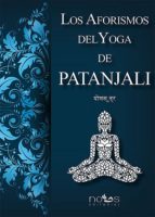 Los aforismos del yoga de Patanjali