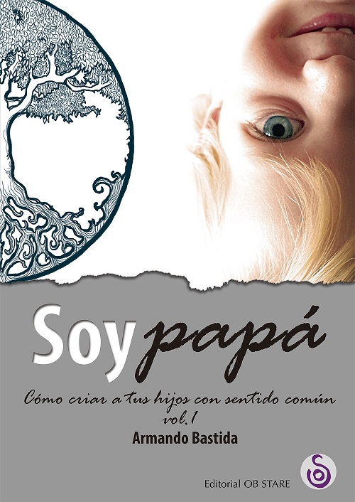 Soy papá . Vol. I