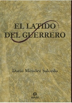 El latido del guerrero