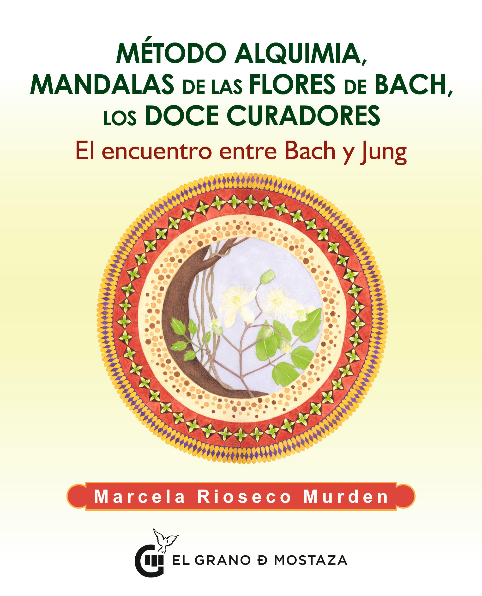 Método Alquimia , mandalas de las Flores de Bach , los doce curadores