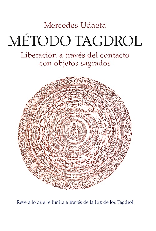 Método Tagdrol : Liberación a través del contacto con objetos sagrados ( libro + Cd )