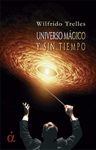 Universo mágico y sin tiempo