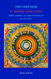 El mundo como icono. Henry Corbin y la dimensión angélica de los seres