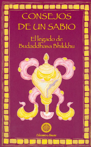Consejos de un sabio : el legado de Buddahdasa