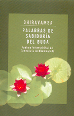 Palabras de sabiduría del Buda: análisis psicoespiritual del comentario del Dhammapada