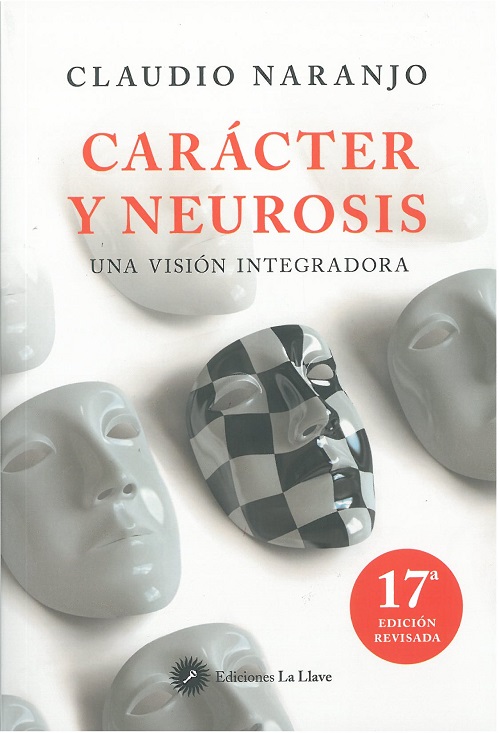 Carácter y neurosis : una visión integradora