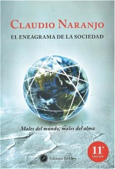 El eneagrama de la sociedad : males del mundo, males del alma