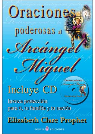 Oraciones poderosas al Arcángel Miguel + cd