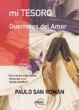 Mi tesoro: guerreros del amor