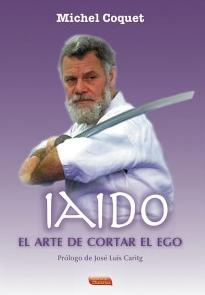 Iaido. El Arte de Cortar el Ego.