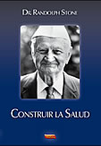 Construir la Salud. Guía práctica para vivir con plenitud y energía