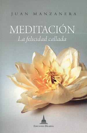 Meditación, la felicidad callada