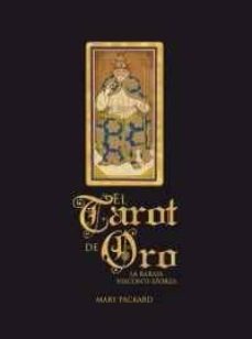 El tarot de oro : la baraja Visconti-Sforza