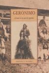 Gerónimo  : el final de las guerras apaches
