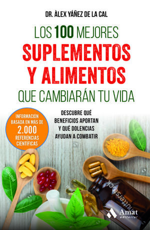 Los 100 mejores suplementos y alimentos que cambiarán tu vida