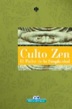 Culto zen, el poder de la simplicidad