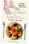 Dieta del ácido úrico : 49 recetas contra la gota