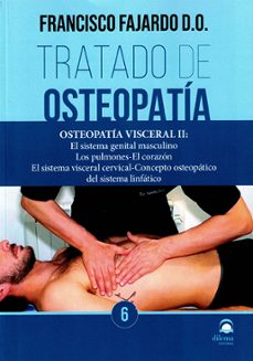 Tratado de Osteopatía. Tomo 6