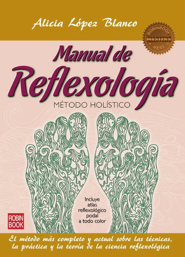 Manual de reflexología: Método Holístico