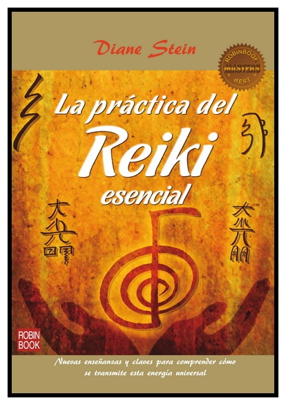 La práctica del Reiki Esencial