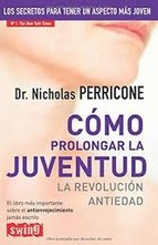 Cómo Prolongar la Juventud