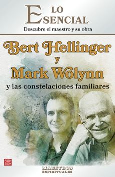 Bert Hellinger y Mark Wolynn