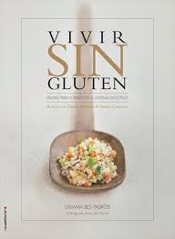 Vivir sin gluten : recetas con Estrella Michelin de Tomeu Caldentey