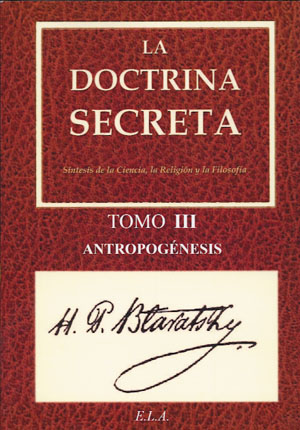 La doctrina secreta III : antropogénesis