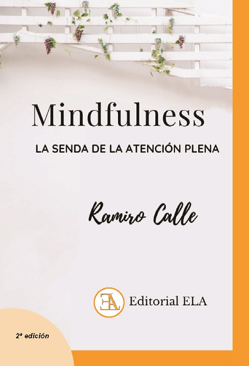 Mindfulness  : La senda de la atención plena